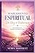Mapeamento Espiritual: Da Raiz à Restauração: Uma jornada de cura, libertação e intimidade com Deus (Portuguese Edition)