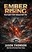Ember Rising: The Fleet That Would Not Die: The Ember Fleets, #1