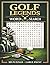 Golf Legends Word Search: Tee Off with 50 Word Search Puzzles Featuring Iconic Golf Legends! Fun and Educational for Teens and Adults!