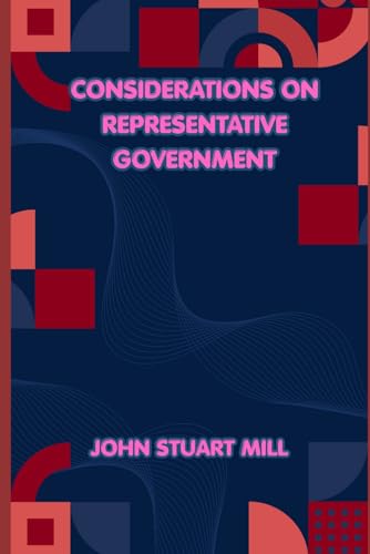 Considerations on Representative Government