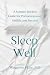 Sleep Well: A Science-Backe...
