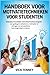 Handboek voor motivatietechnieken voor studenten: Gebruiksvriendelijke betrokkenheidsstrategieën om gedrag te verbeteren, motivatie te verhogen en een ... leeromgeving te creëren. (Dutch Edition)