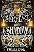 Serpent and Shadow by Jules D'Or