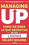 Managing up (Spanish Edition)