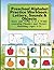 Preschool Alphabet Practice Workbook: Letters, Sounds & Objects Trace and Write A to Z While Learning Phonics and Picture Matching (Ages 3–5)