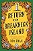 Return to Breakneck Island ...