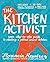 The Kitchen Activist: Your ...
