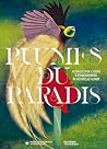 Plumes du paradis...