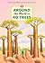Around the World in 40 Trees
