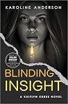 Blinding Insight