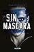 Sin Máscara