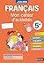 Français- Mon cahier d'activités 5e - 2026
