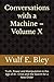 Conversations with a Machine – Volume X: Truth, Power and Manipulation in the Age of AI - Crisis and the Search for a New Order