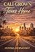 Cali Grown Texas Home: Finding Love, Faith and Home Between City Streets and Country Roads