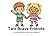Two Brave Friends: A Coloring Book for Kids with Diabetes Simple, Bold & Easy Coloring Pages for Newly Diagnosed Children | Emotional Support, Friendship Story, Ages 4–8