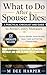 What to Do After a Spouse Dies: A Practical Checklist and Guide to Avoid Costly Mistakes