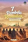 7 Pembela Rasulullah SAW by Izmir Fareez