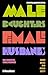 Male Daughters, Female Husb...