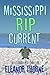 Mississippi Rip Current