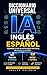 Diccionario Universal de IA: Términos clave de inteligencia artificial en inglés y español (Spanish Edition)