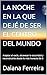 LA NOCHE EN LA QUE DEJÉ DE SER EL CENTRO DEL MUNDO: Aceptar el vacío, atravesar la oscuridad y reconstruirte desde lo más honesto de ti (Spanish Edition)