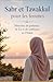 Sabr et Tawakkul pour les femmes: Histoires de patience, de foi et de confiance en l'Islam (French Edition)