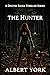 The Hunter: A Dannie Bauer ...