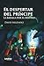 El despertar del príncipe: La batalla por el destino (Spanish Edition)