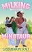 Milking with the Minotaur (Minnetaur Dairy, #1)
