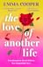 The Love of Another Life by Emma   Cooper