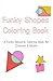 Funky Shapes