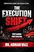 THE EXECUTION SHIFT: Why Most People Never Do What They Know —And How to Finally Act (The Inner Recode Series)