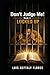 Don't Judge Me! Book 2: Locked Up