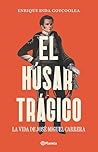 El húsar trágico:...