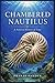 THE CHAMBERED NAUTILUS A Natural History of Time