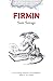 Firmin: Adventures of a Metropolitan Lowlife