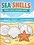 Sea Shells Coloring Book for Kids: Bold and Easy Sea Shells Designs for Beginners, Toddlers and Kids Ages 3-8: Cute Ocean and Beach Coloring Pages with Simple Designs — Perfect Gift for Boys and Girls