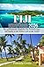 FIJI-REISEFÜHRER 2026 by Pinnacle Guide