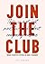 Join the Club