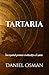 TARTARIA: Începutul primei civilizații a Lumii (German Edition)