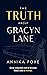The Truth About Gracyn Lane: A fast-paced, irresistible read of revenge, seduction and family secrets set in the elite world of Australian thoroughbred racing.