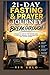 21-Day Fasting & Prayer Journey for Breakthrough: Miraculous Step-by-Step Prayer Guide to Spiritual Renewal, Divine Direction, and Lasting Change