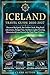 ICELAND TRAVEL GUIDE 2026-2027: Discover Reykjavik, the Golden Circle, Ring Road Adventures, Budget Tips, Northern Lights Viewing & Local Secrets for First-Time Visitors
