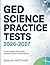 GED Science Practice Tests 2026-2027: 6 Full-Length Exams with Detailed Answer Explanations