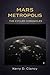 MARS METROPOLIS: The Cycler Chronicles