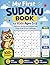 My First Sudoku Book for Kids Ages 5–8: Easy 4×4, 6×6 & 9×9 Puzzles with Large Grids & Fun Learning Challenges (Sudoku Stars Series)