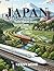 JAPAN TRAIN TRAVEL GUIDE 2026: How to Master Japan’s Trains, Understand the Rail Network, and Travel the Country with Ease