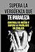 Supera la vergüenza que te paraliza: Controla el miedo y supera la parálisis en público (Spanish Edition)