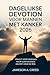 Dagelijkse Devotion voor mannen met kanker 2026: Kracht voor vandaag, hoop voor morgen, geloof voor de reis (Dutch Edition)