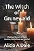 The Witch of Grunewald: A Spiritual Memoir of Magic, Intuition, Motherhood, and Survival